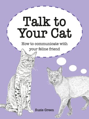 cover image of Talk to Your Cat
